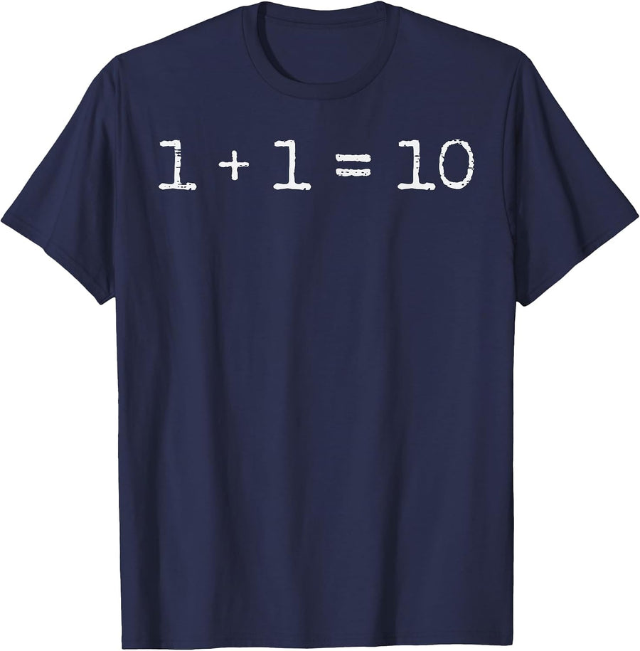 Programmer 1+1=10 Binary Code IT Coder Developer Men Women T-Shirt - Navy Blue