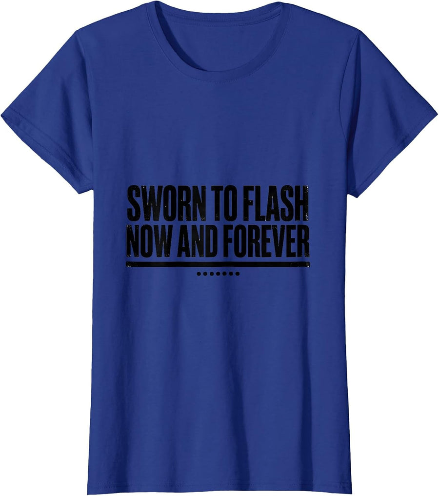 Sworn To Flash Now And Forever Funny Tattoo Lover Gift T-Shirt, Women, Royal Blue, 3X-Large - As Pictured