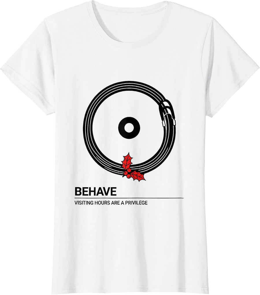 Women's Behave Visiting Hours Are A Privilege Funny Nurse T-Shirt - White