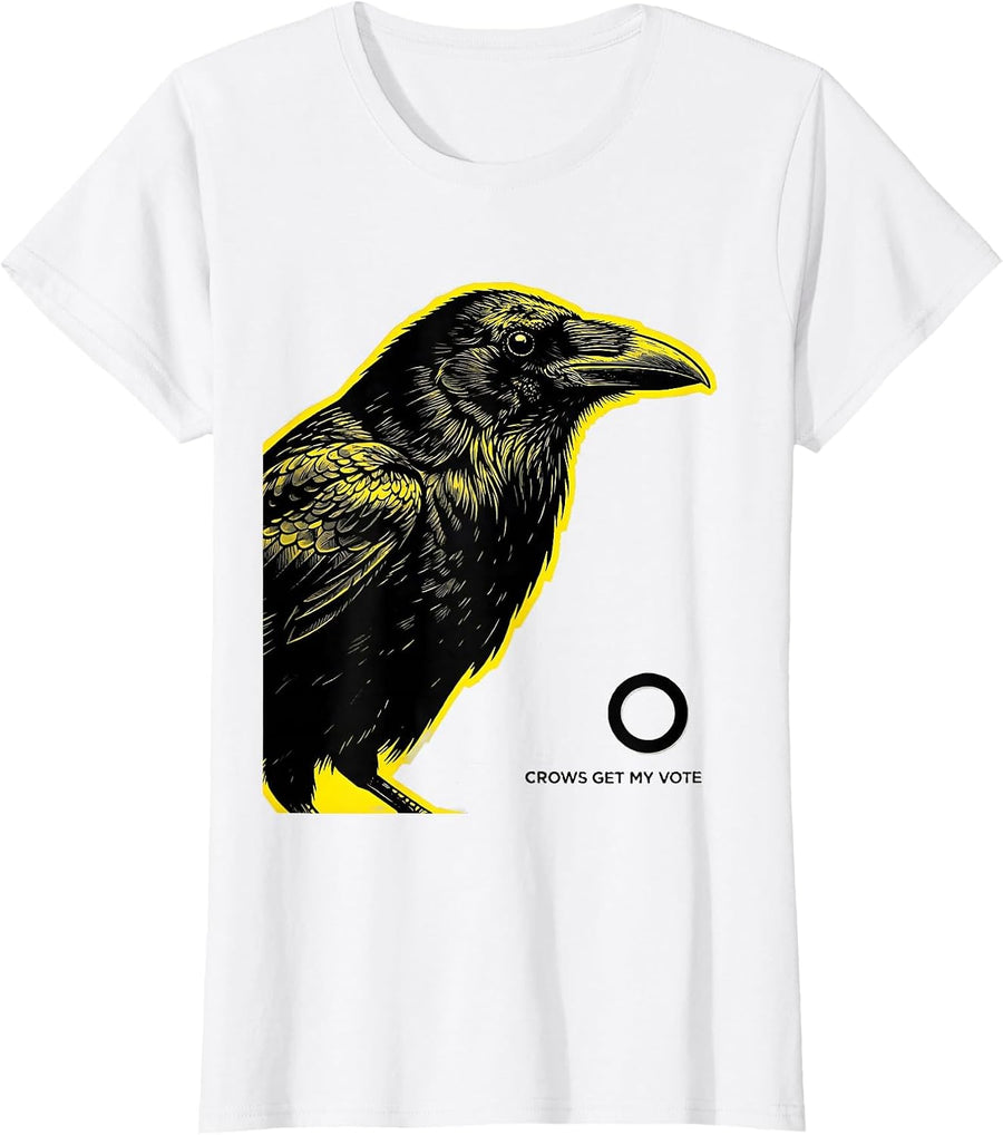 Women's Crows Get My Vote Funny Crow Lover Bird Enthusiast Humor T-Shirt - White