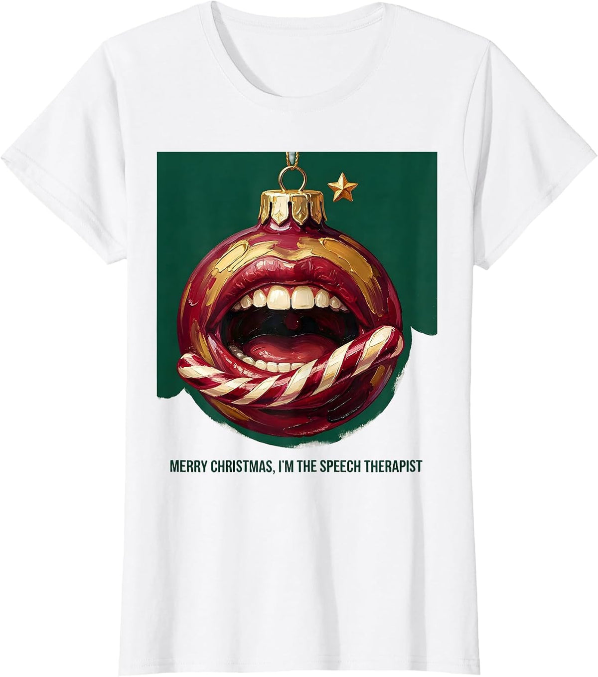 Women's Merry Christmas, I'm The Speech Therapist Funny T-Shirt - White