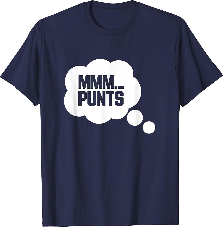 MMM... Punts Funny Tailgate Football Game Slogan Tee T-Shirt - Navy Blue