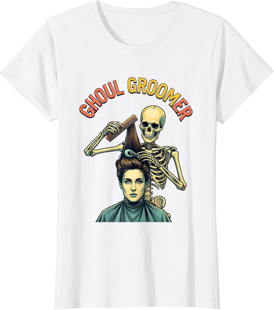 Women's Ghoul Groomer Funny Skeleton Hairstylist Halloween Barber T-Shirt - White
