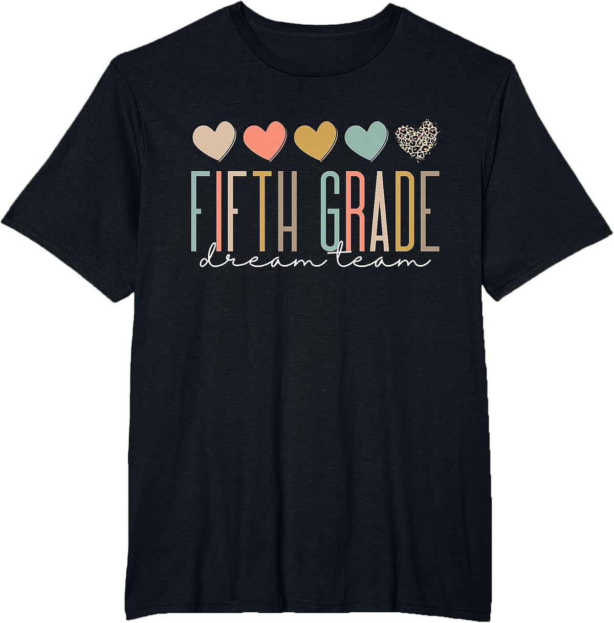 Fifth Grade Dream Team Girls Boys Teacher 5th Squad T-Shirt - Black
