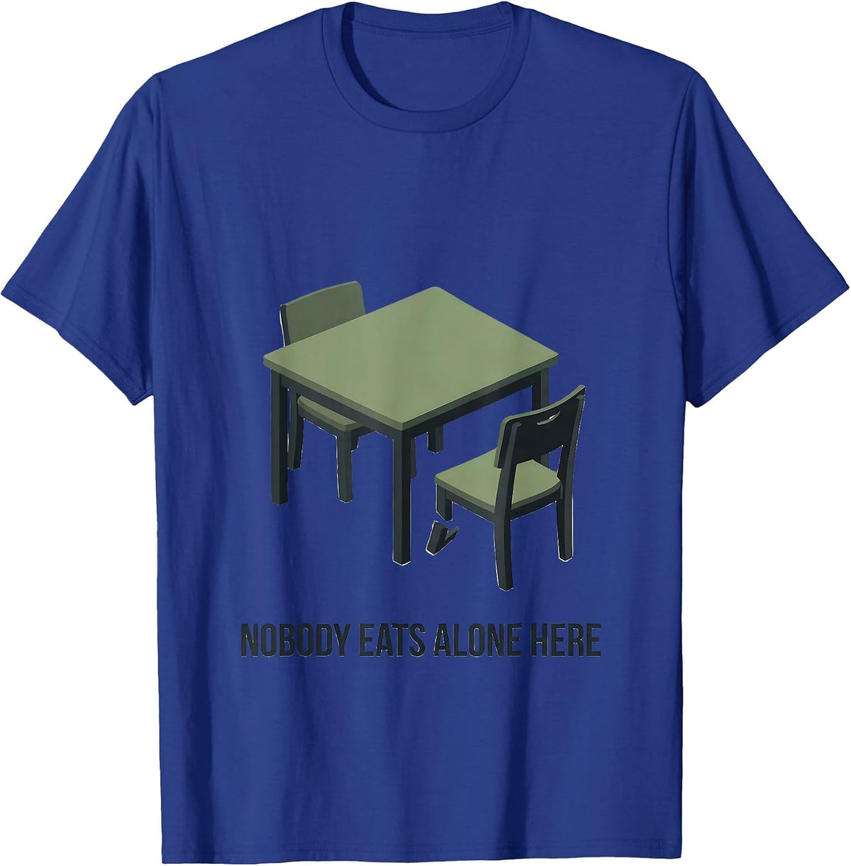 Nobody Eats Alone Here Funny School Counselor Camp Counselor T-Shirt - Royal Blue