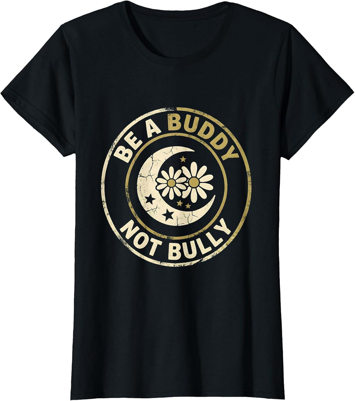 Women's Be a Buddy Not a Bully Anti-Bullying Design T-Shirt - Black