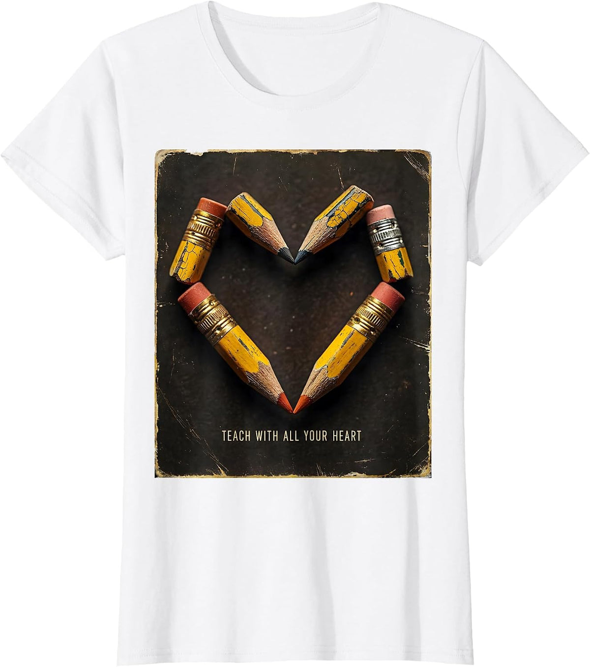 Women's Love What You Teach Labor Day Pencil Heart Design T-Shirt - White
