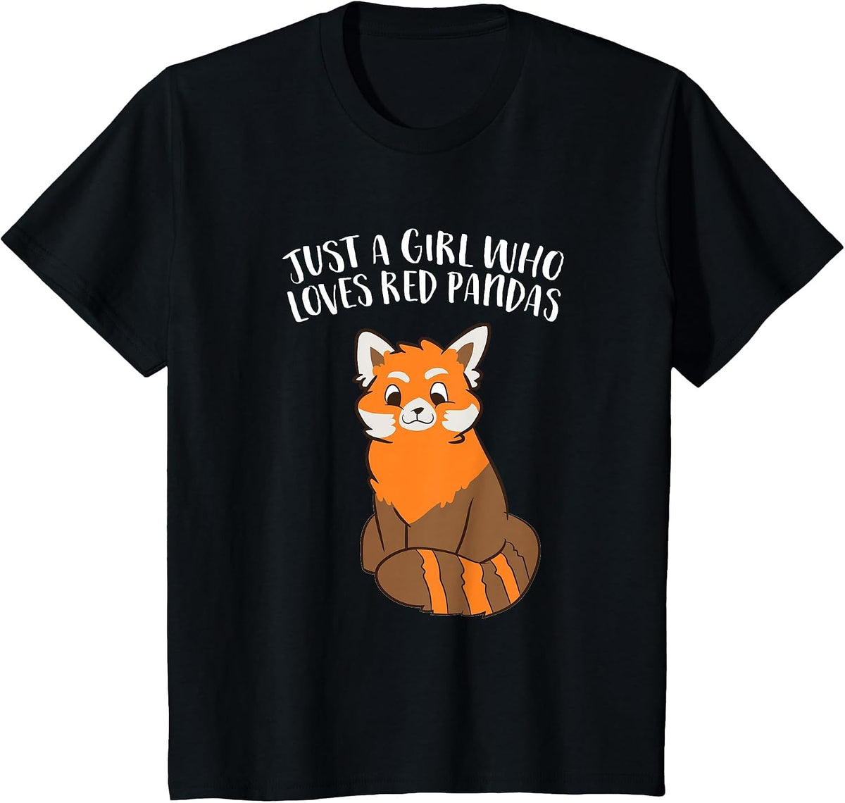 Just a Girl Who Loves Red Pandas T-Shirt - Black