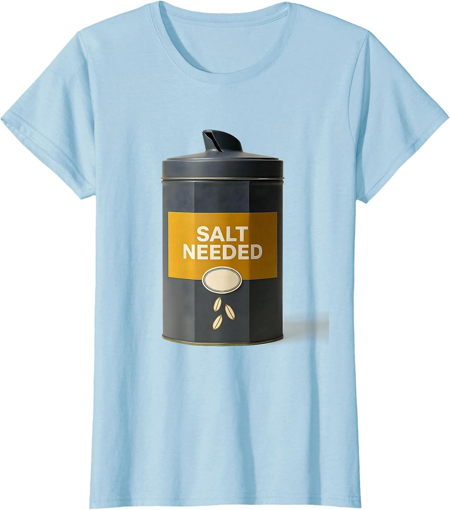 Women's Salt Needed Midcentury Modern Funny Cooking Chef Gift T-Shirt - Baby Blue