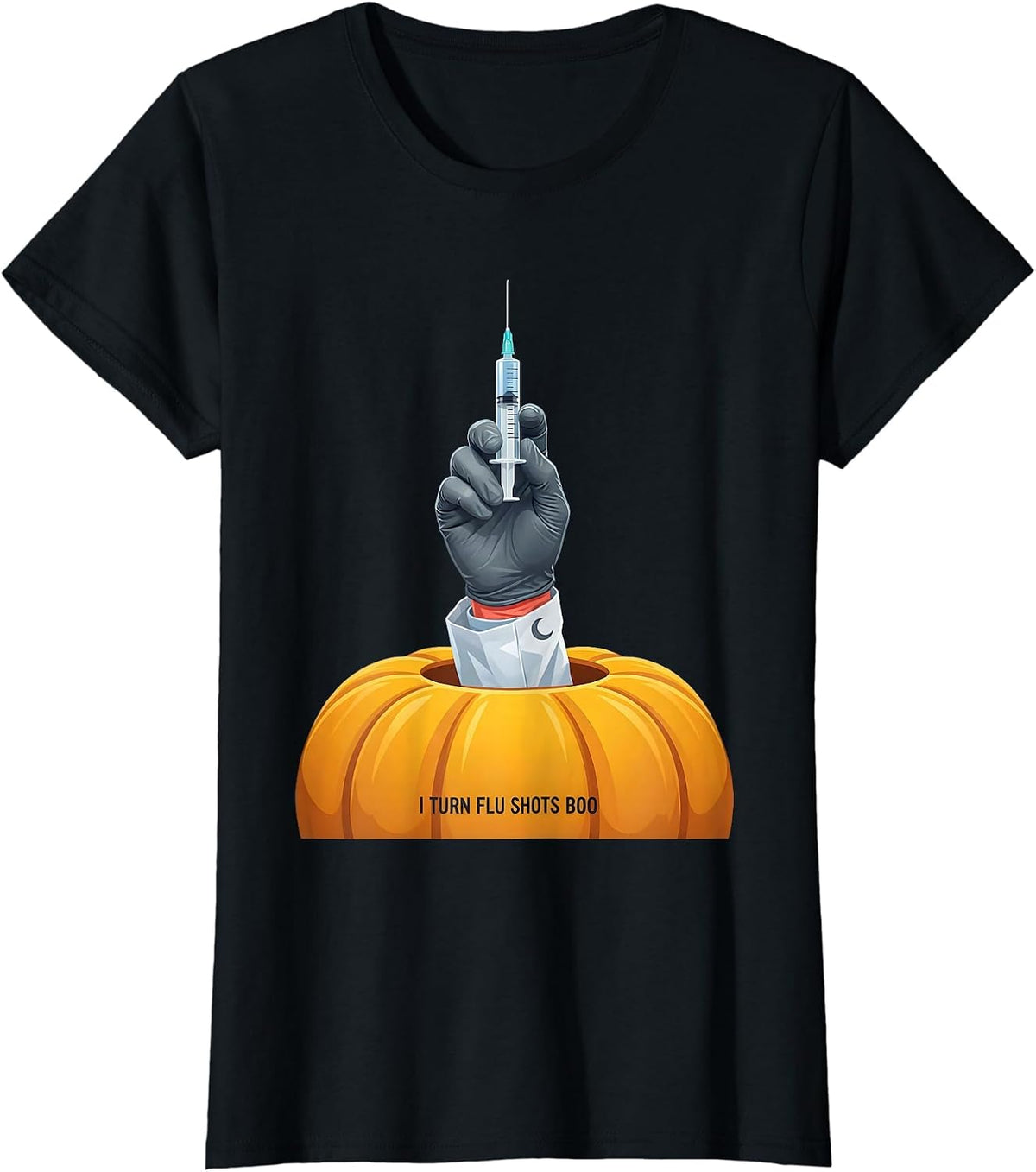Women's I Turn Flu Shots Boo Funny Nurse Ghost Halloween Vaccine T-Shirt - Black