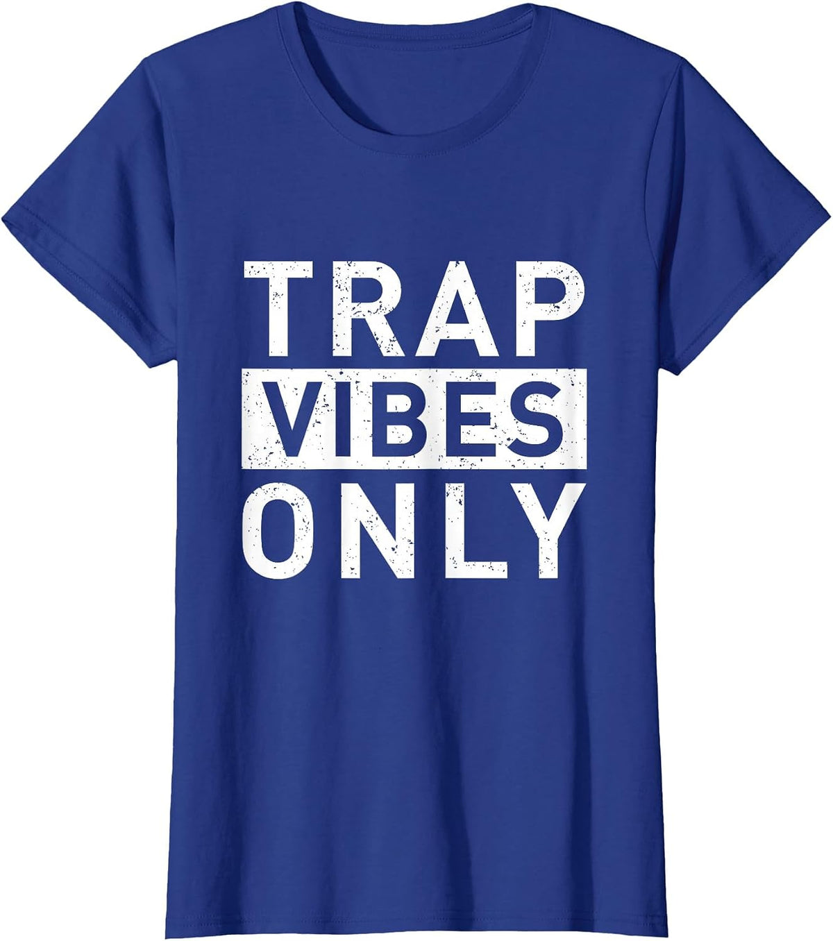 Trap Music Vibes Rap Music Rapper Hip Hop Musicians T-Shirt - Royal Blue