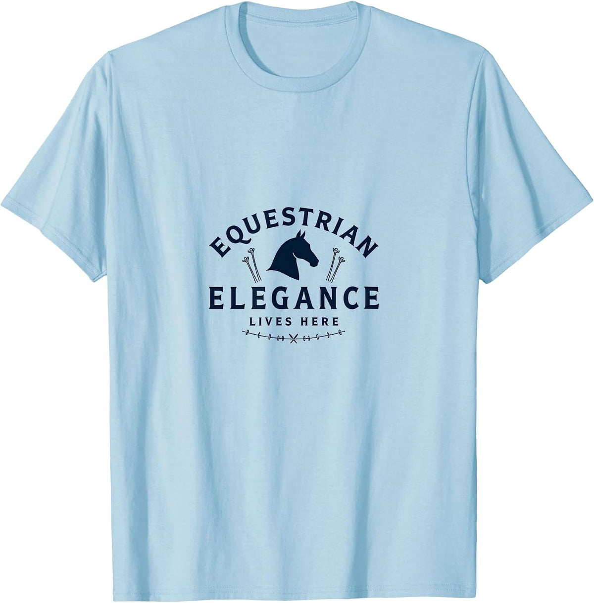 Equestrian Elegance Lives Here Preppy Design T-Shirt - Baby Blue