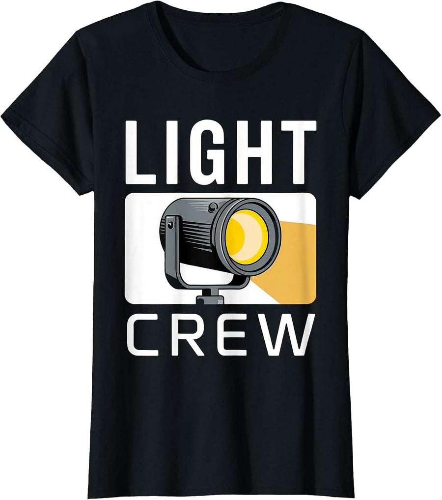 Light Crew Theatre Stage Light Tech Lighting Technician T-Shirt - Black