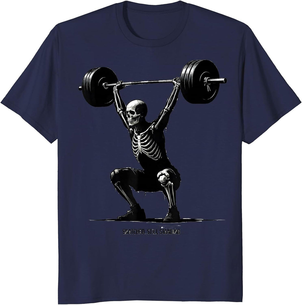 Snatched. Still Standing Funny Skeleton Gym Workout T-Shirt - Navy Blue