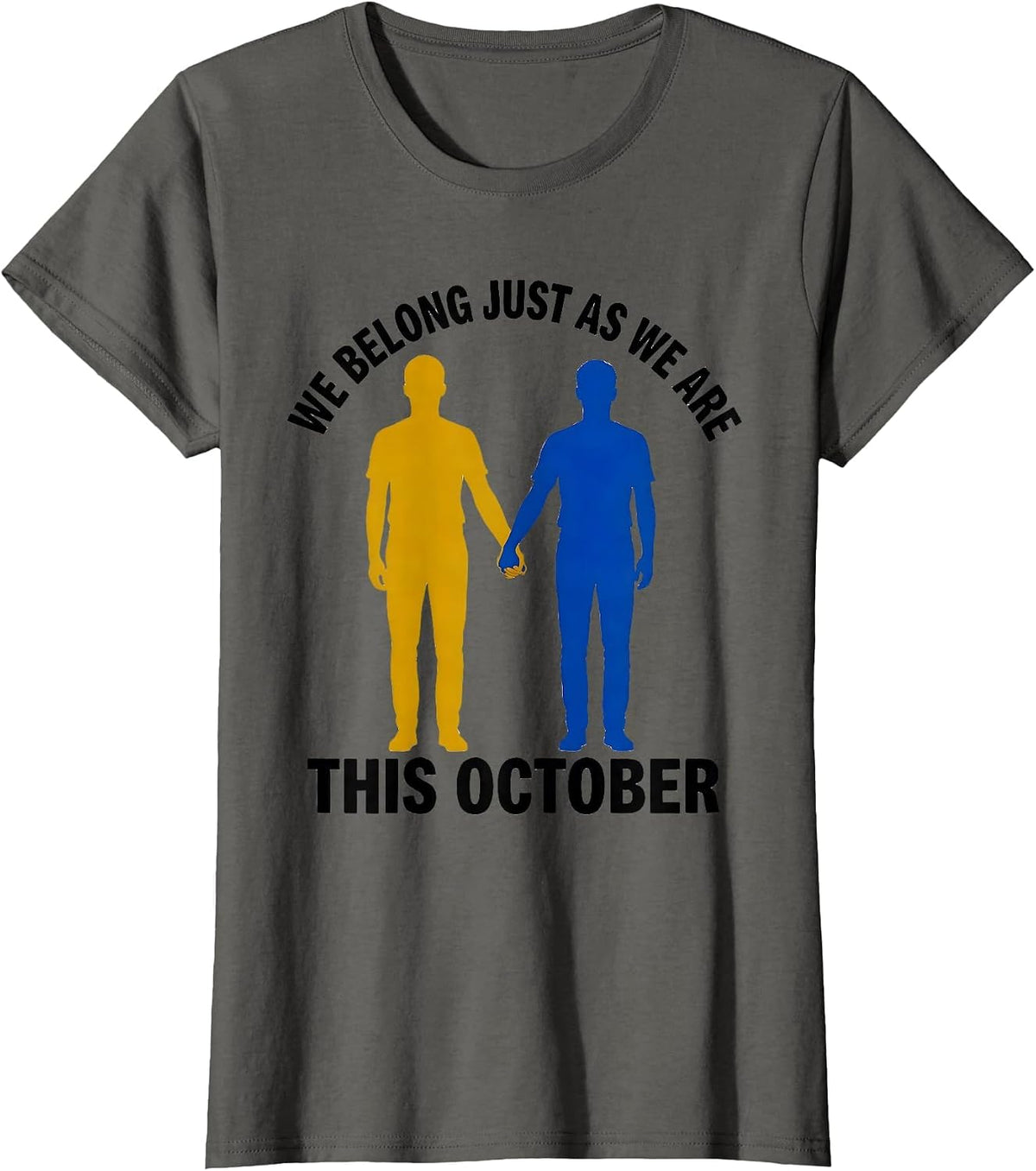 Women's We Belong Just As We Are This October Down Syndrome T-Shirt - Asphalt Grey