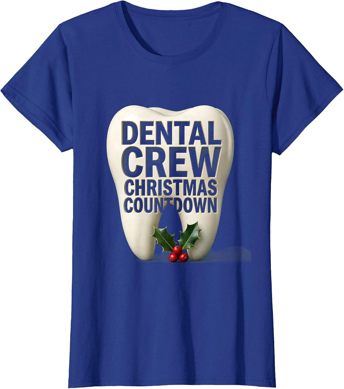 Women's Dental Crew Christmas Countdown Funny Dentist Dental T-Shirt - Royal Blue
