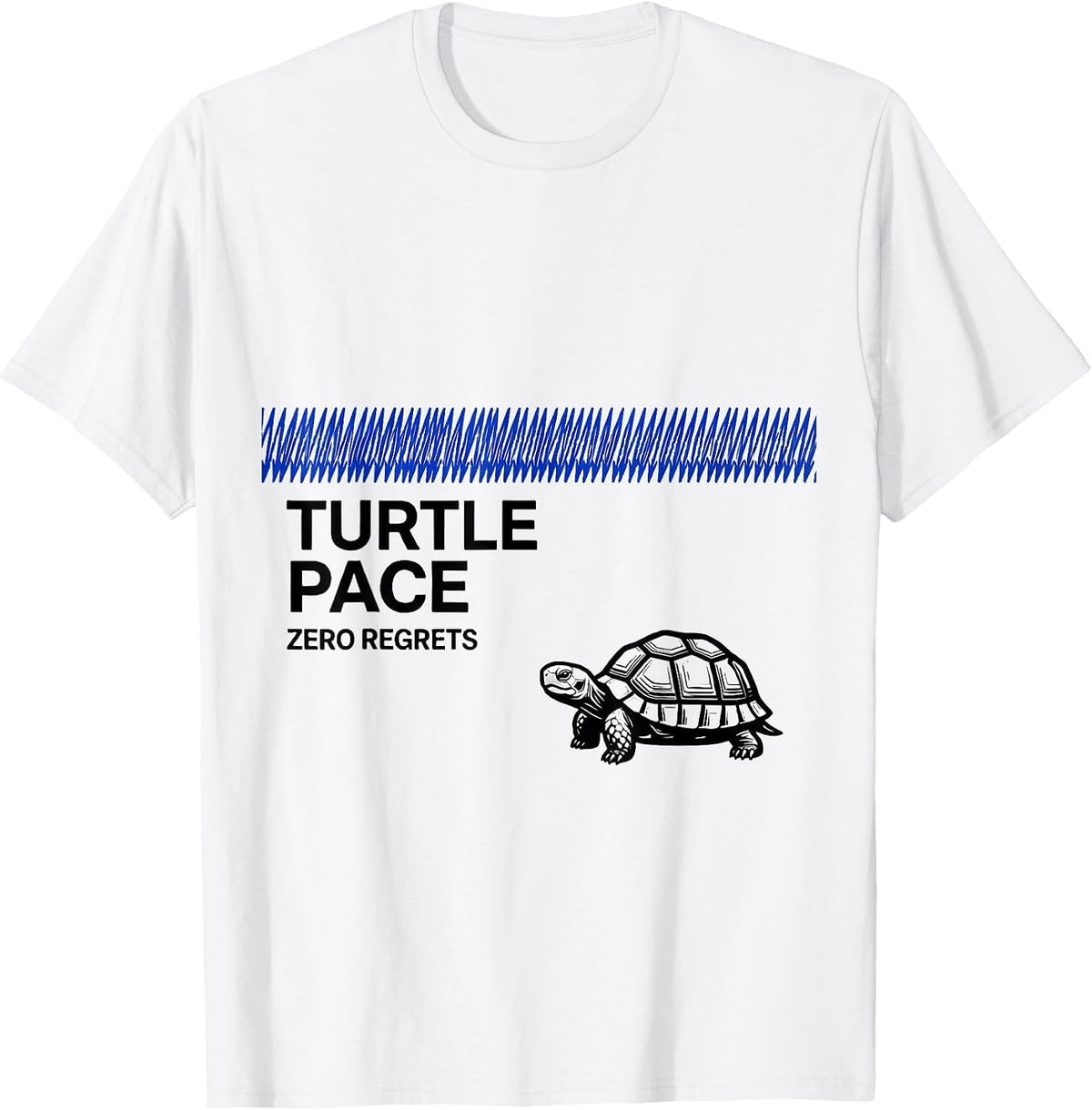 Men's Turtle Pace Zero Regrets Funny Tortoise Lover Humor T-Shirt - White