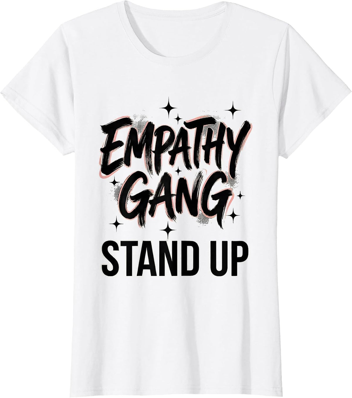 Empathy Gang Stand Up Kindness Design T-Shirt - White