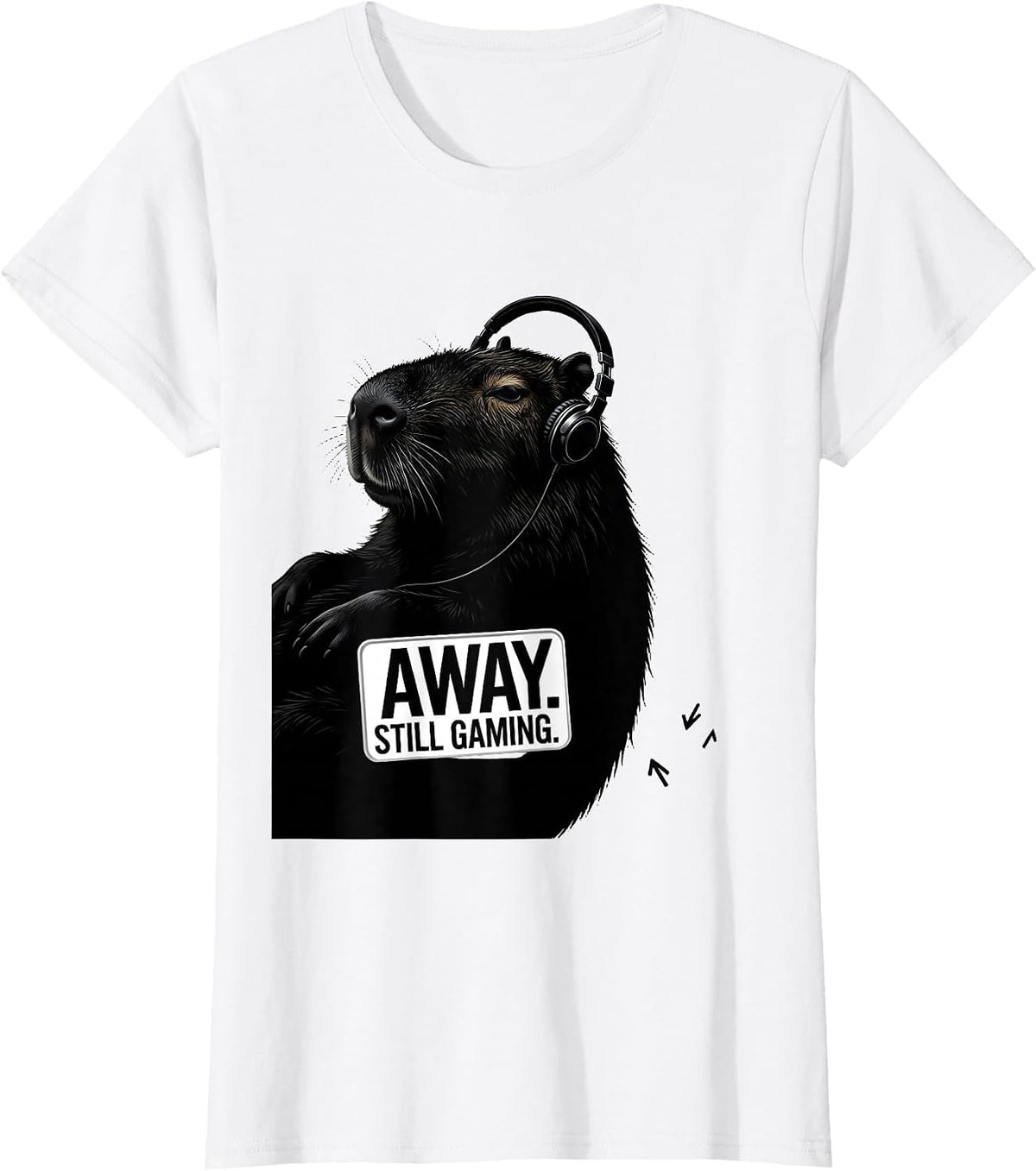 Away. Still Gaming Funny Capybara Gamer Meme Humor T-Shirt - White