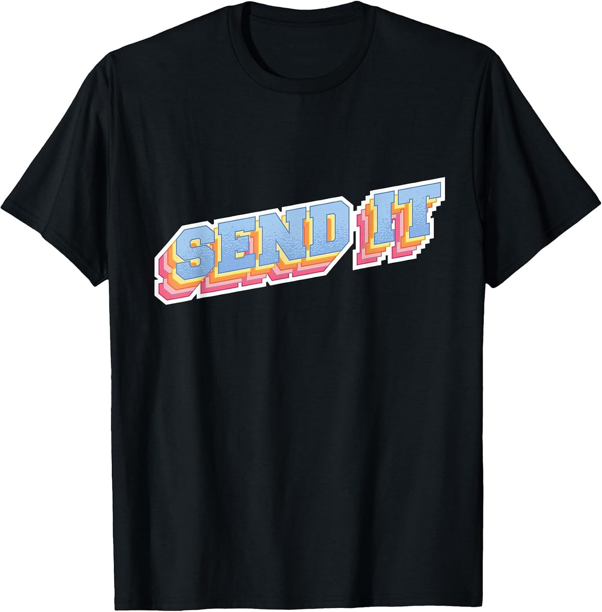 Send It - Extreme Sports Motocross BMX MTB Ski Snowboard T-Shirt - Black