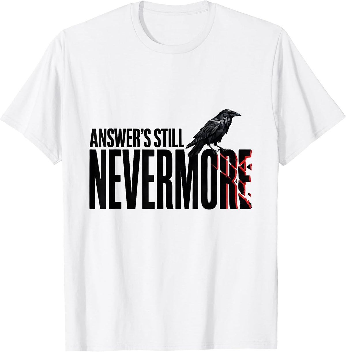 Men's Answer's Still Nevermore Geometric Gothic Raven Art T-Shirt - White
