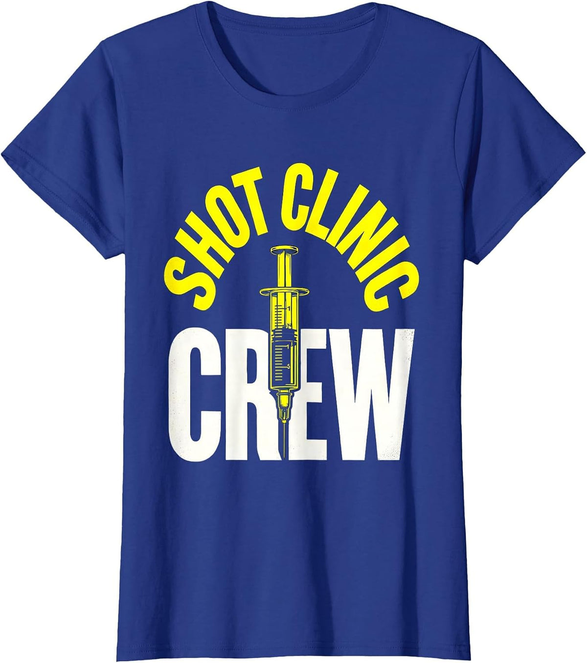 Women's Shot Clinic Crew Funny Nurse Doctor Vaccinated Healthcare T-Shirt - Royal Blue