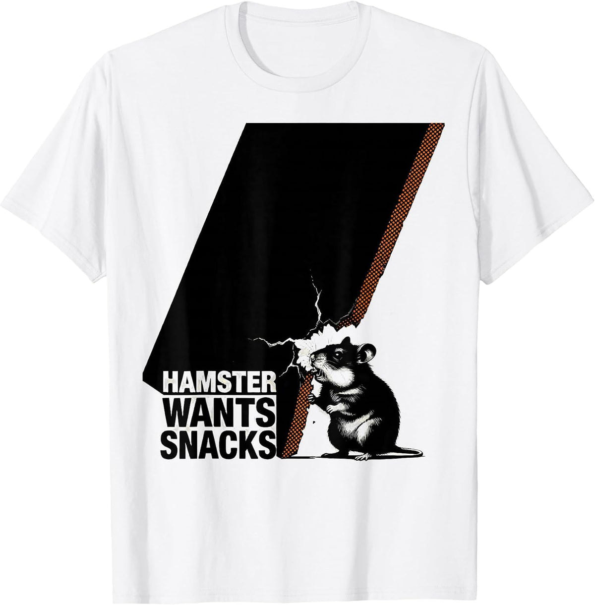Men's Hamster Wants Snacks Funny Hamster Lover Pet Owner Humor T-Shirt - White