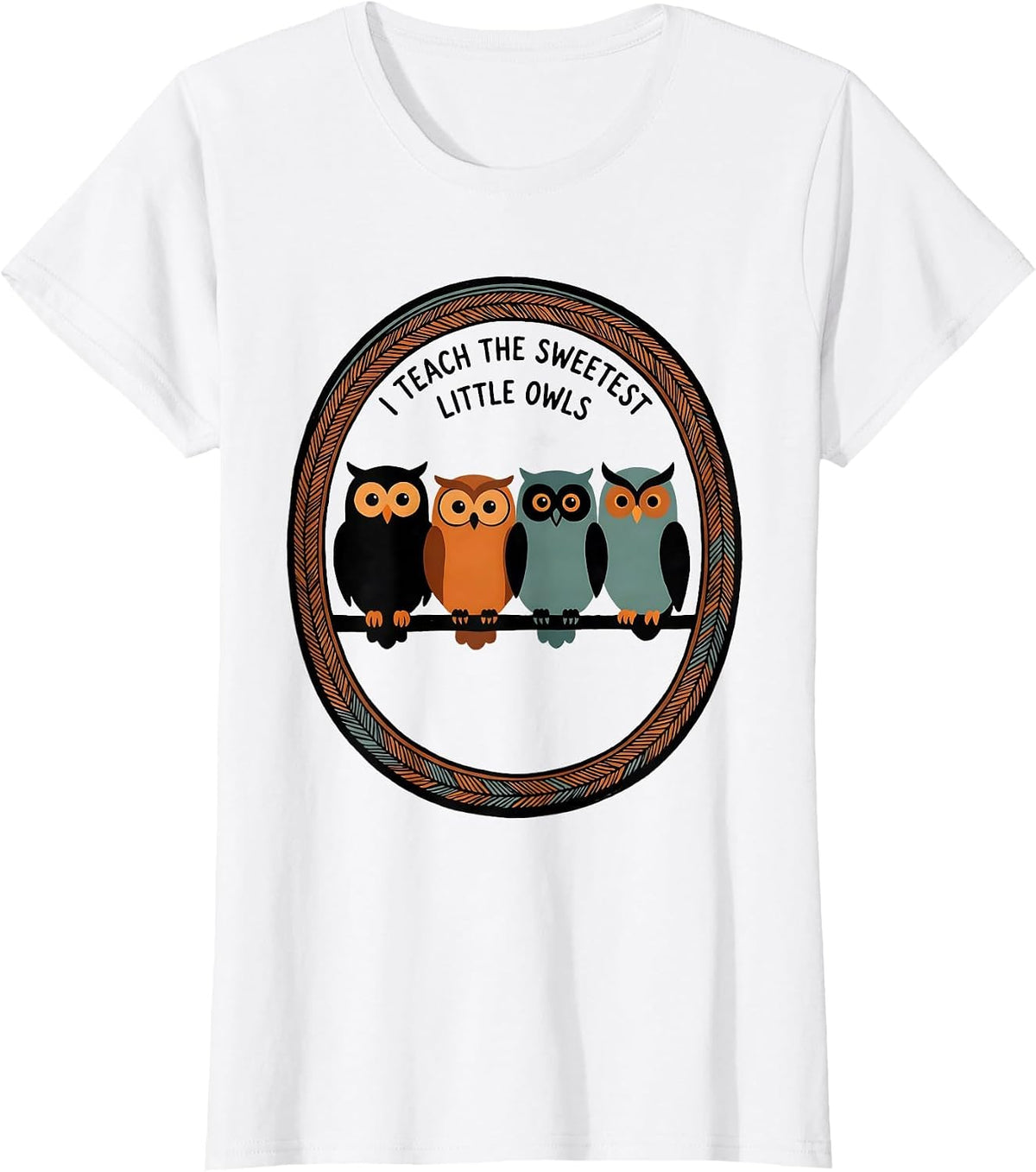 I Teach The Sweetest Little Owls Cute Teacher Owl Lover Gift T-Shirt - White