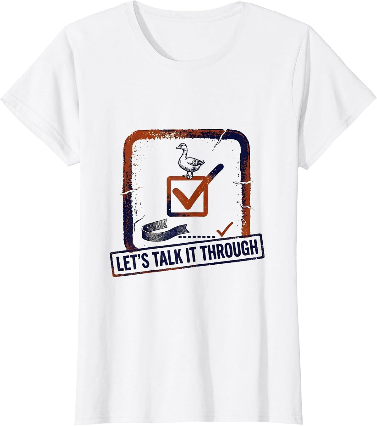 Women's Let's Talk It Through Funny Goose ABA Therapist Therapy T-Shirt - White
