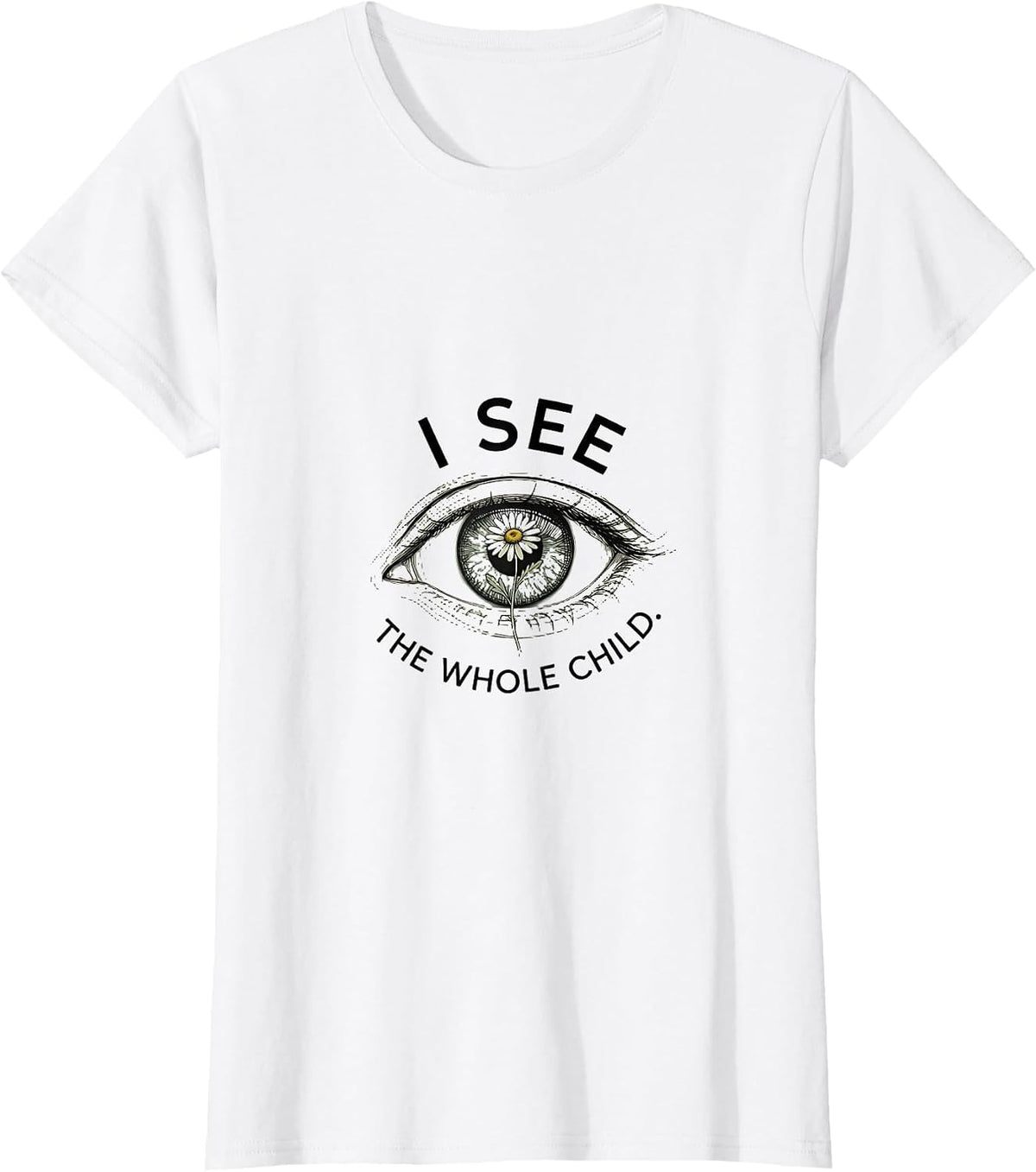 I See The Whole Child School Psychologist Design T-Shirt - White
