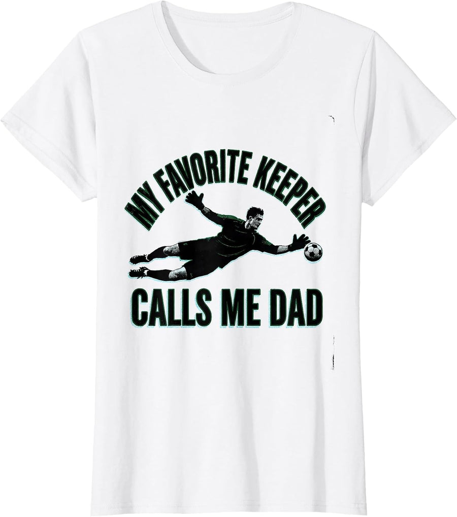 Women's My Favorite Keeper Calls Me Dad Funny Sports Parent Hockey T-Shirt - White