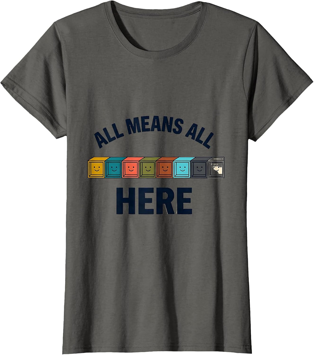 Women's All Means All Here Inclusion Special Education Teacher T-Shirt - Asphalt Grey