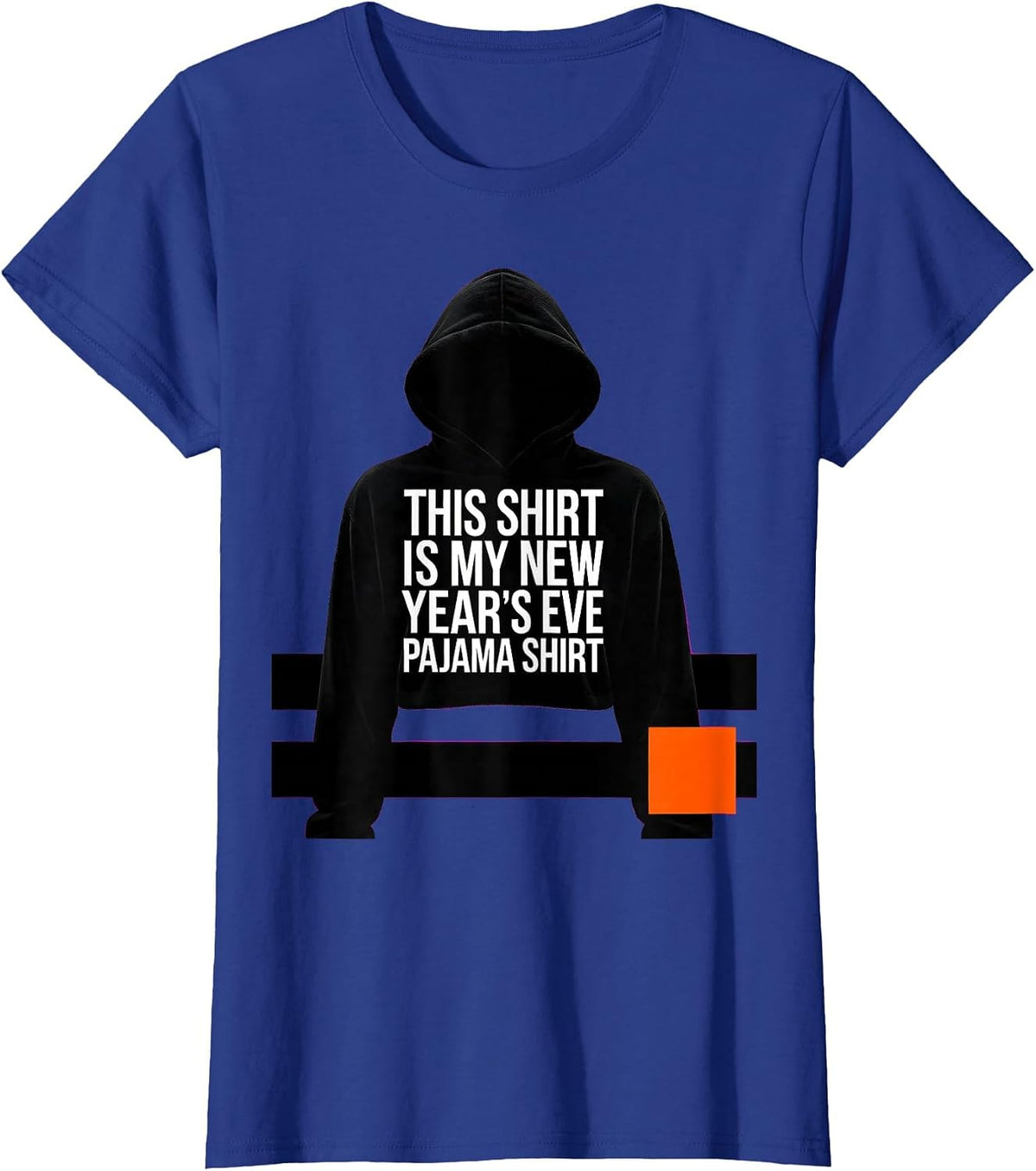 Women's This Shirt Is My New Year's Eve Pajama Shirt Funny T-Shirt - Royal Blue