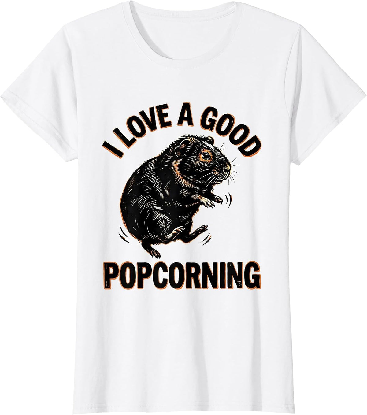 Women's I Love A Good Popcorning Cute Guinea Pig Pet Lover Humor T-Shirt - White