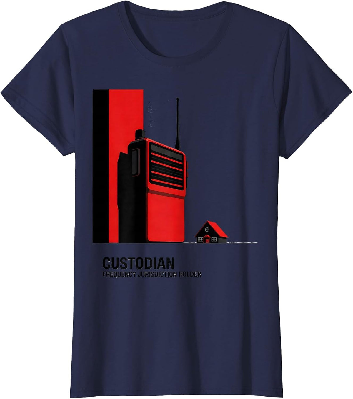 Women's Custodian: Frequency Jurisdiction Holder Funny School Staff T-Shirt - Navy Blue