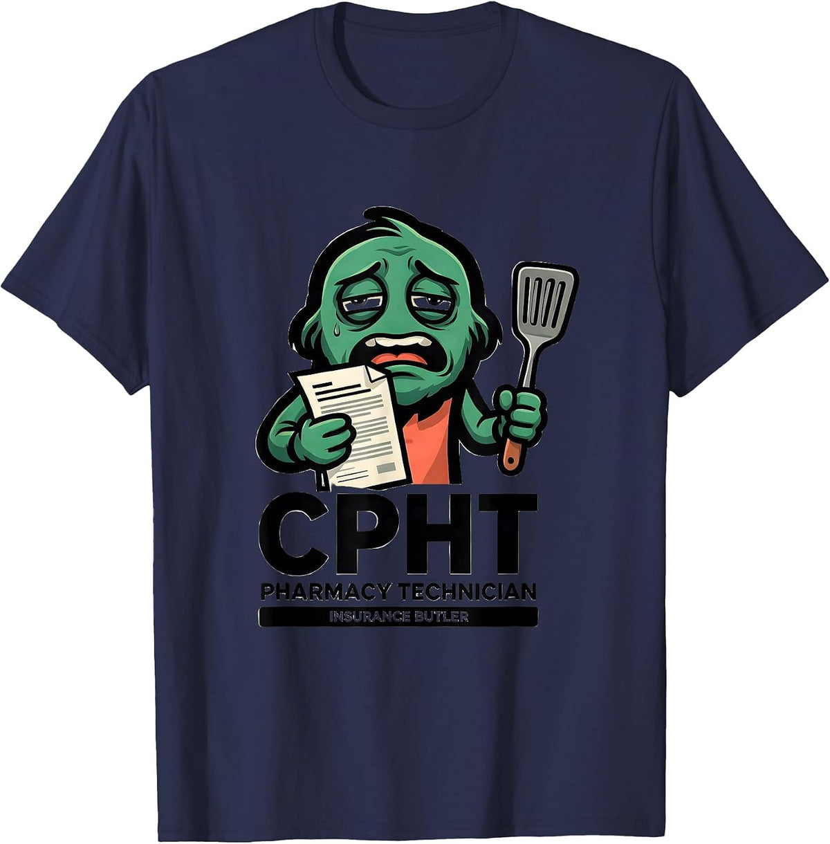 Men's CPhT Pharmacy Technician, Insurance Butler Funny T-Shirt - Navy Blue