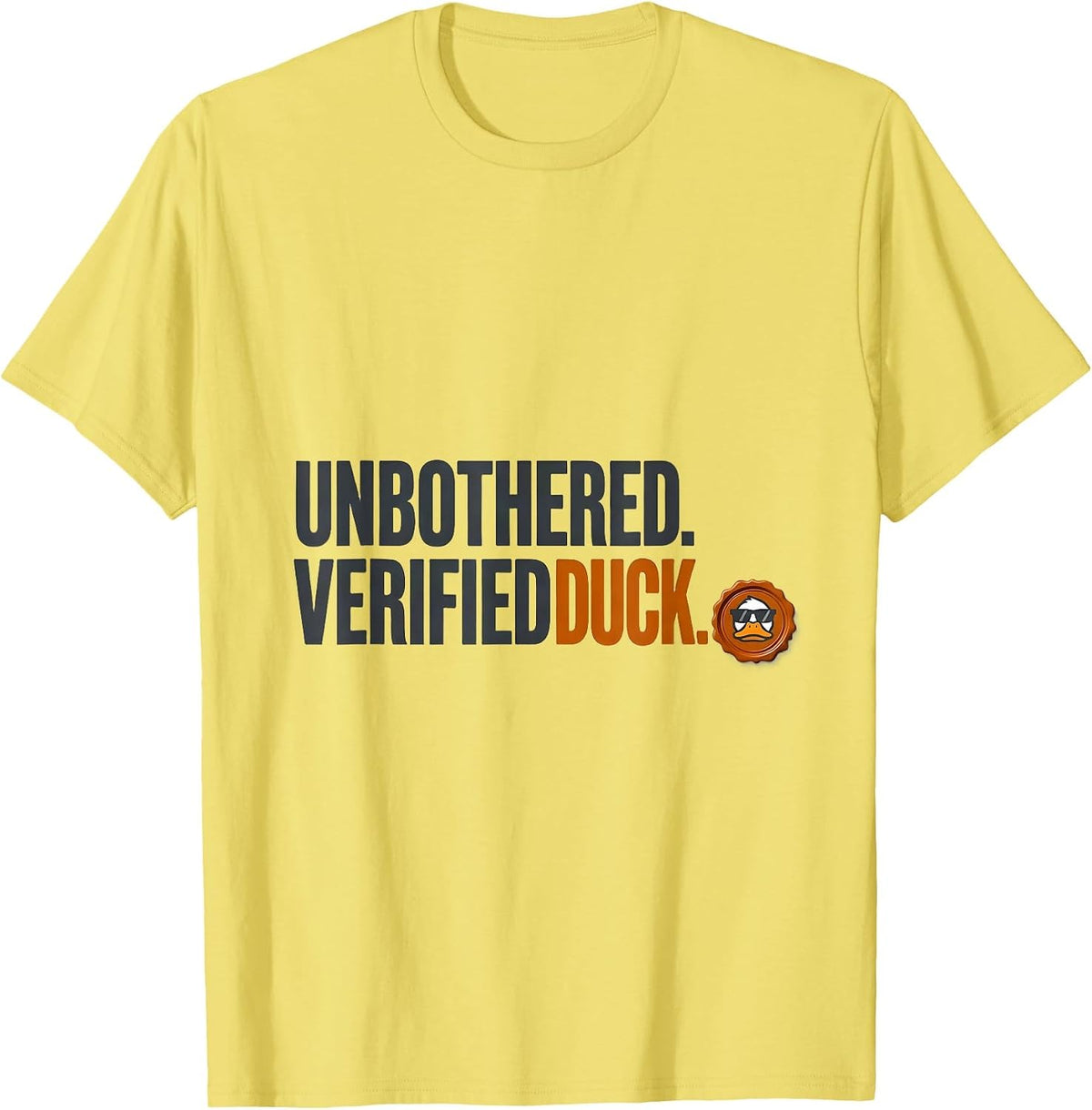 Men's Unbothered Verified Duck Funny Novelty Gift for Duck Lovers T-Shirt - Lemon Yellow