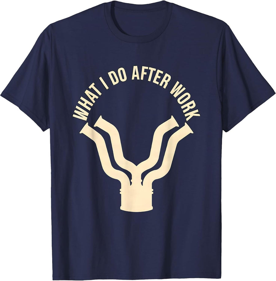 What I Do After Work Funny Car Guy Car Enthusiast Mechanic T-Shirt - Navy Blue