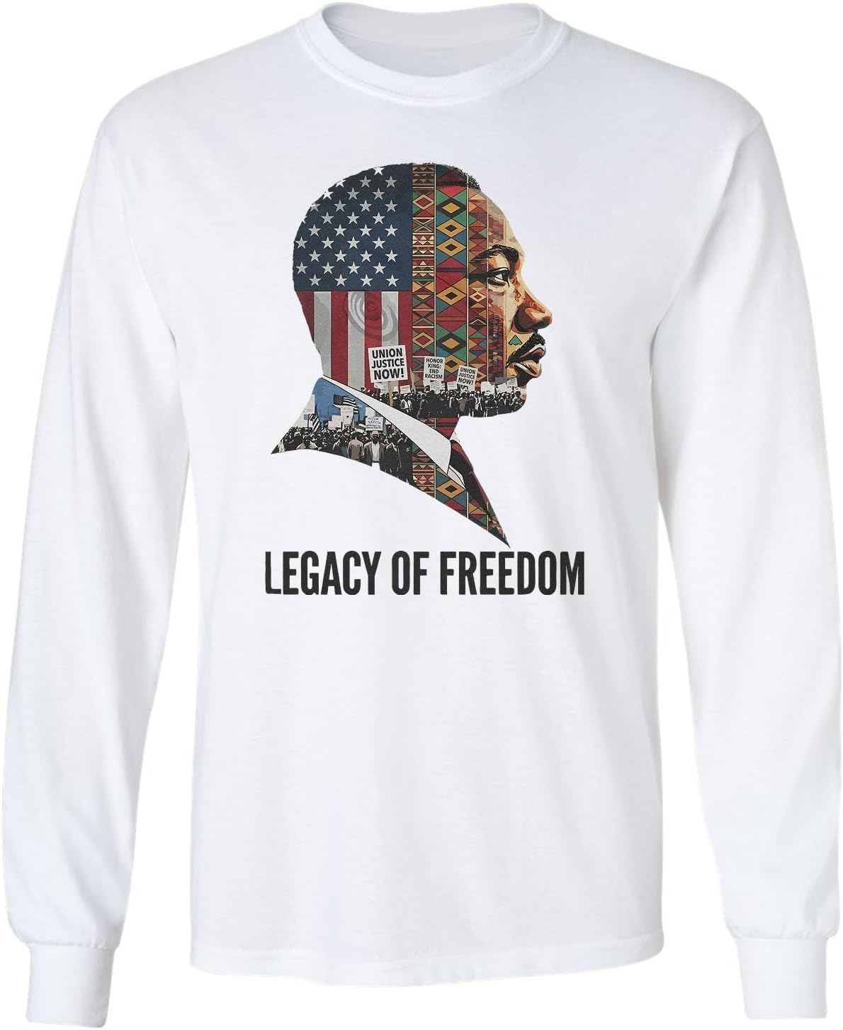 Legacy of Freedom - Martin Luther King Inspired Long Sleeve T-Shirt - White
