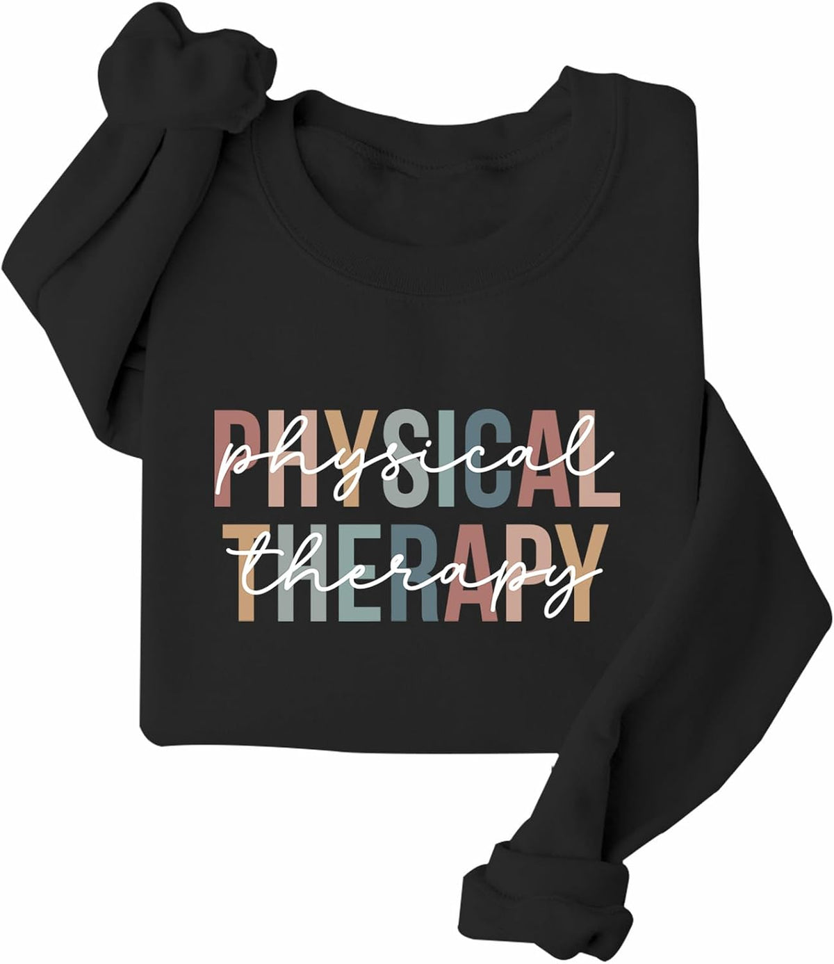 Physical Therapist Sweatshirt Physical Therapist Sweatshirt - Black