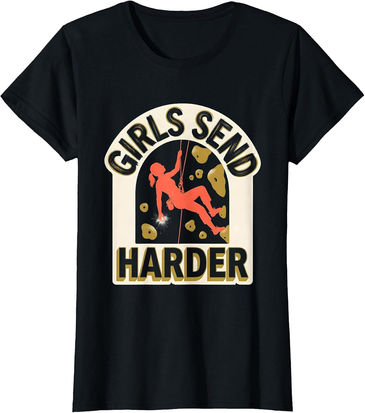 Women's Girls Send Harder Funny Rock Climbing Bouldering Climber T-Shirt - Black