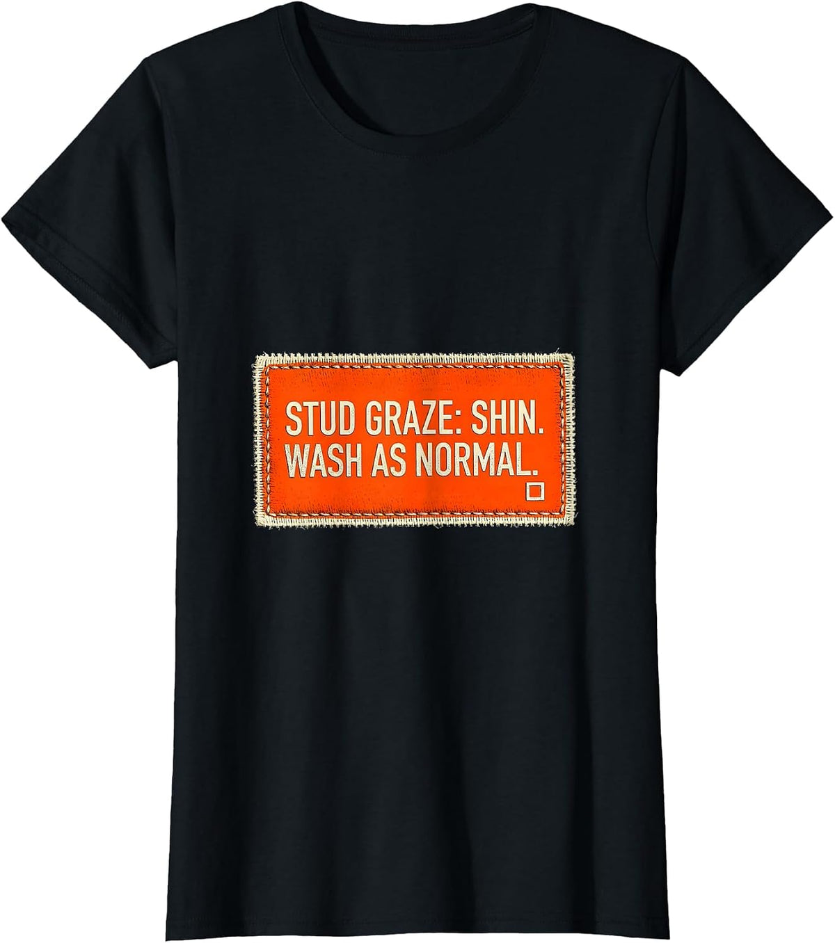 Stud Graze Shin Wash As Normal Funny Rugby Player Coach Fan T-Shirt - Black