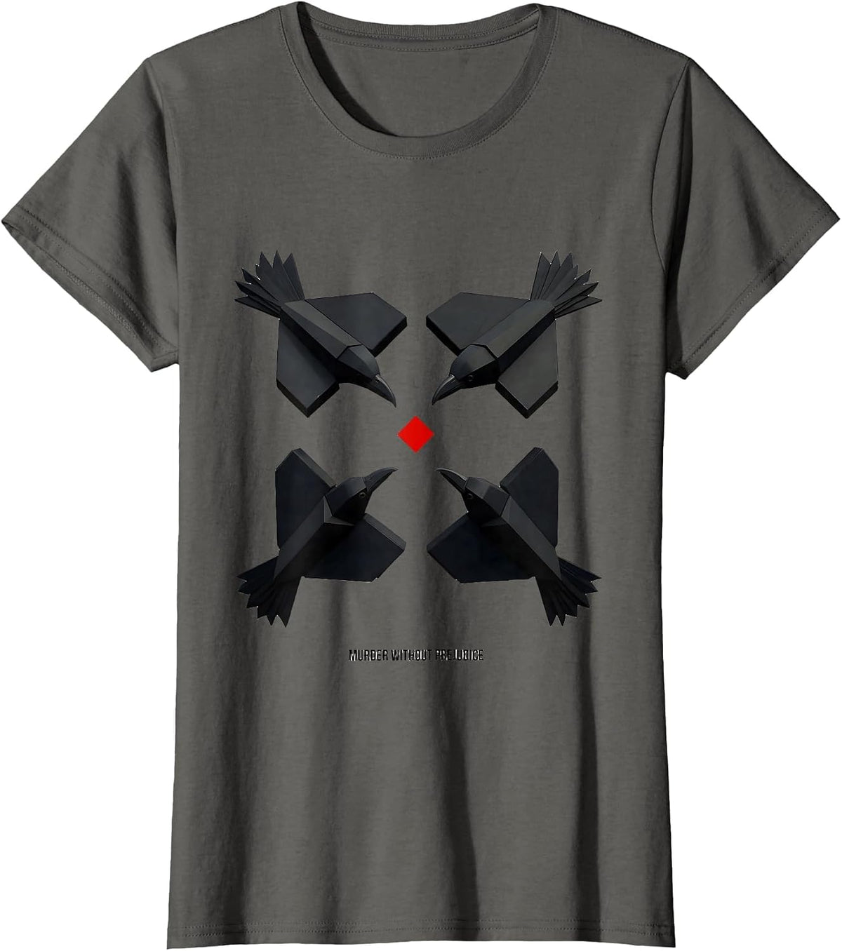 Women's Murder Without Prejudice Geometric Crow Lover Bird Humor T-Shirt - Asphalt Grey