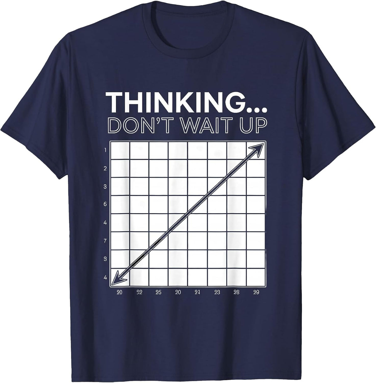 Thinking Don't Wait Up Funny Chess Player Lover Gift T-Shirt - Navy Blue