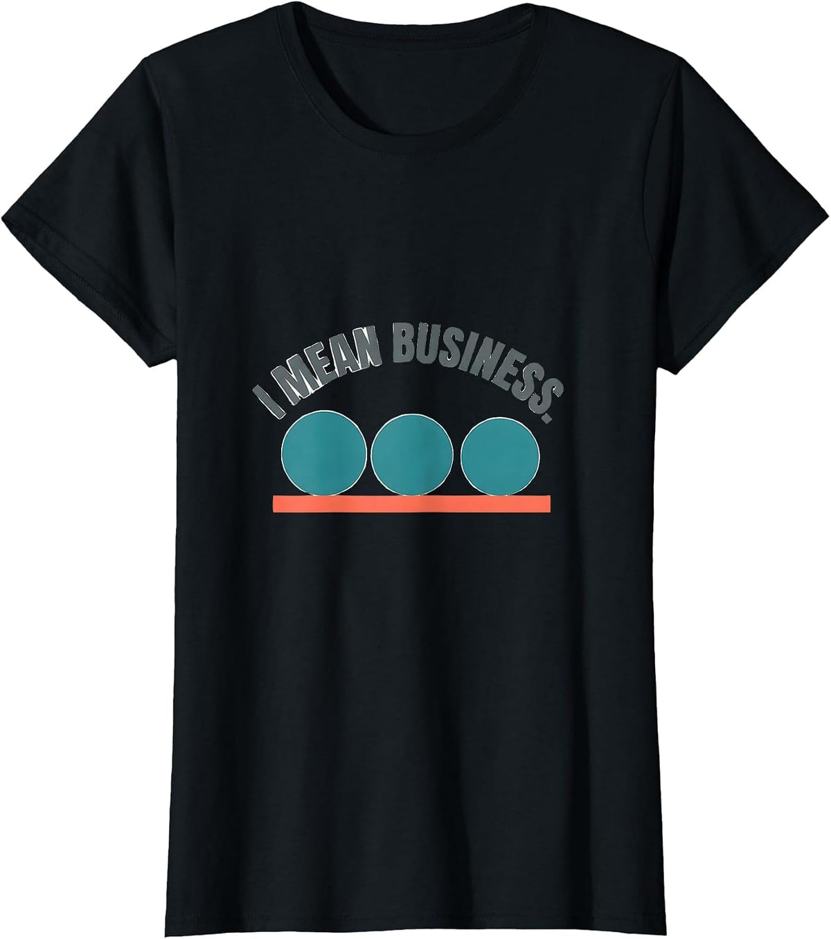 I Mean Business Funny Math Teacher Nerd Humor Gift T-Shirt - Black