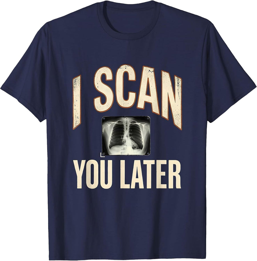 I Scan You Later Vintage Radiology Tech X-ray CT MRI Humor T-Shirt - Navy Blue