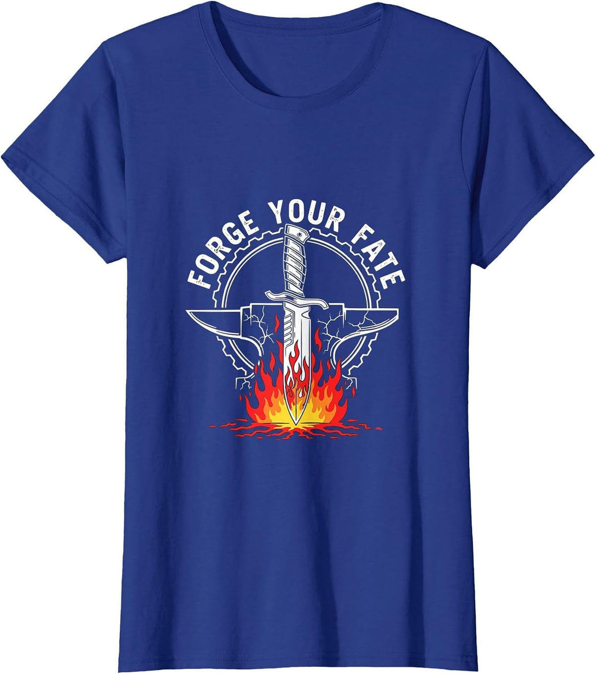 Forge Your Fate Knife Forger Blacksmith Fire Anvil T-Shirt - Royal Blue