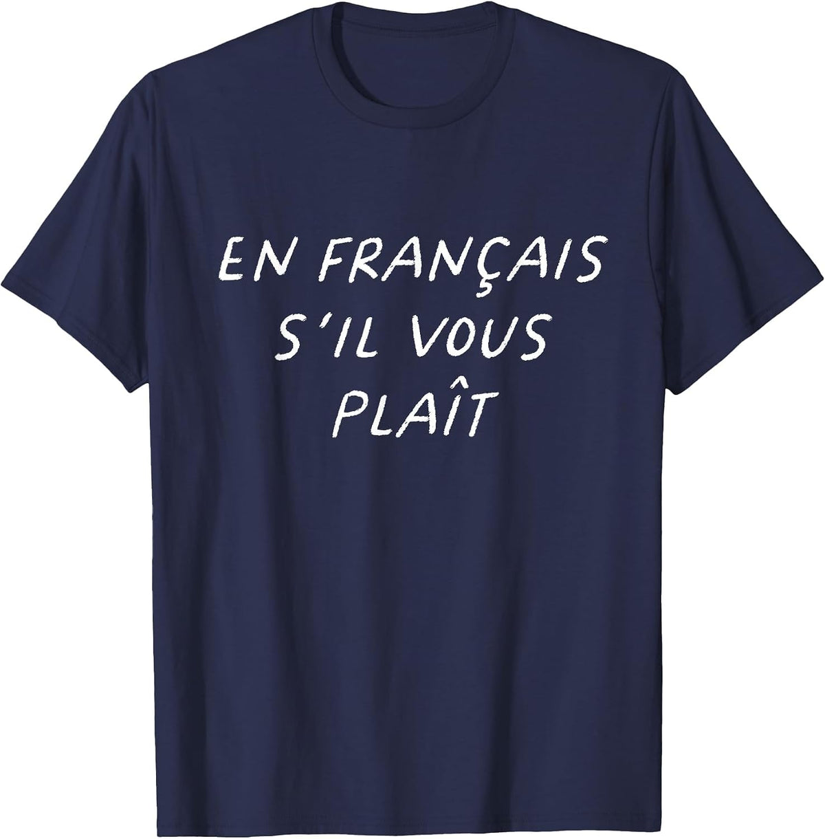 En Francais S'il Vous Plait French Teacher Back to School T-Shirt - Navy Blue