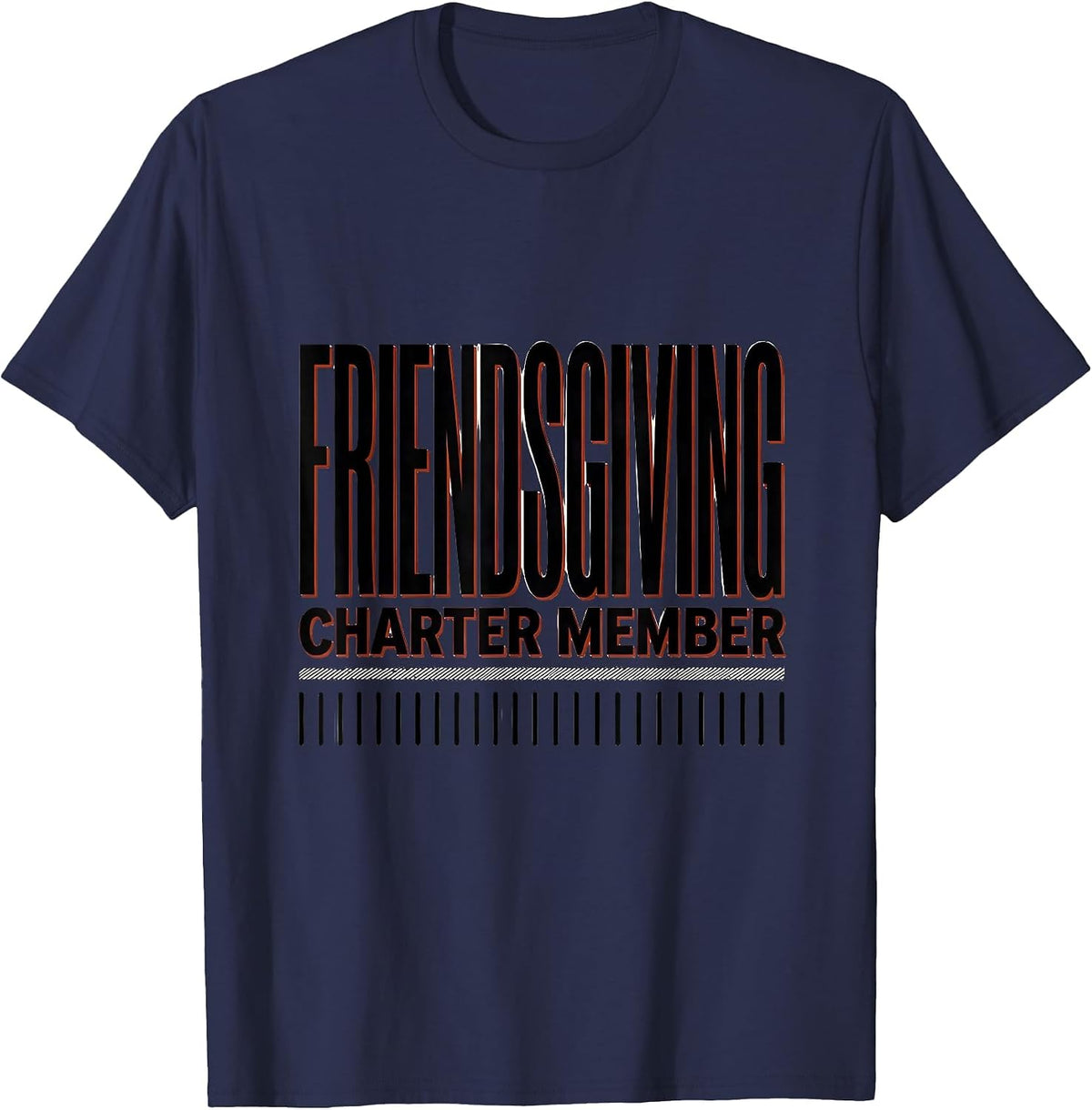 Charter Member Friendsgiving Funny Group Dinner Humor T-Shirt - Navy Blue