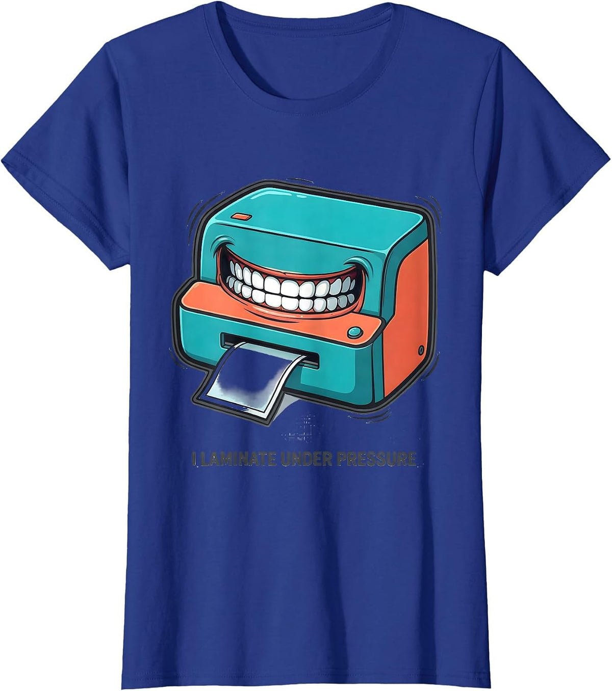 Women's I Laminate Under Pressure Funny Special Education Teacher T-Shirt - Royal Blue